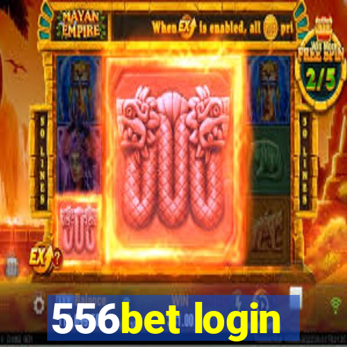 556bet login